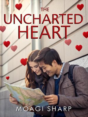 cover image of The Uncharted Heart